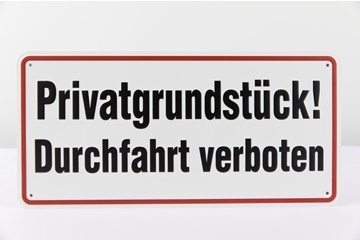 "Privatgrundstück! Durchfahrt verboten" Aluminium geprägt - 170 x 350 mm